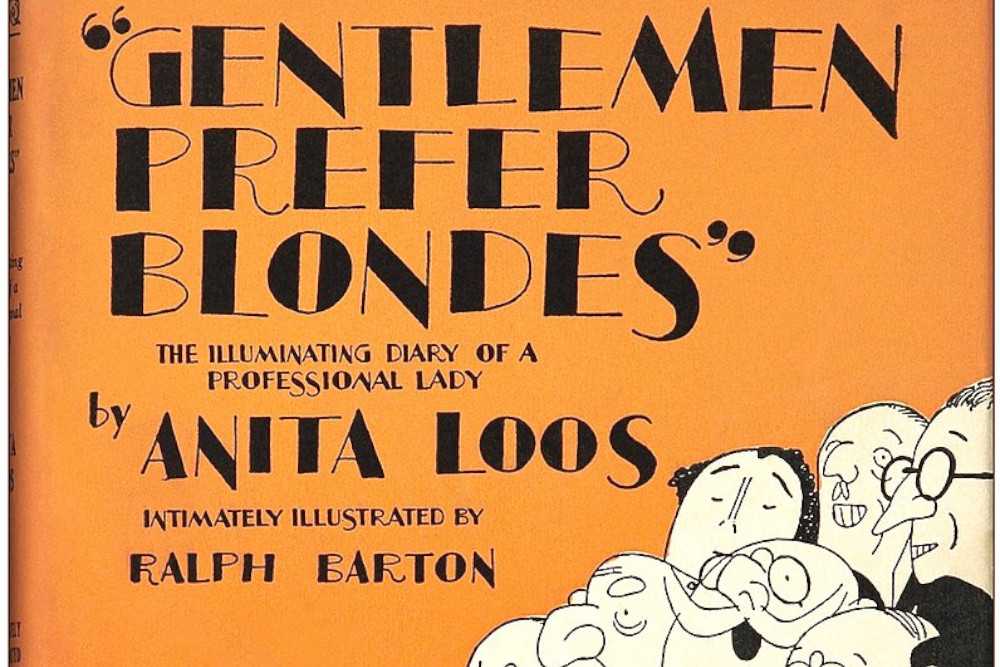 Gentlemen Prefer Blondes: the illuminating diary of a professional lady